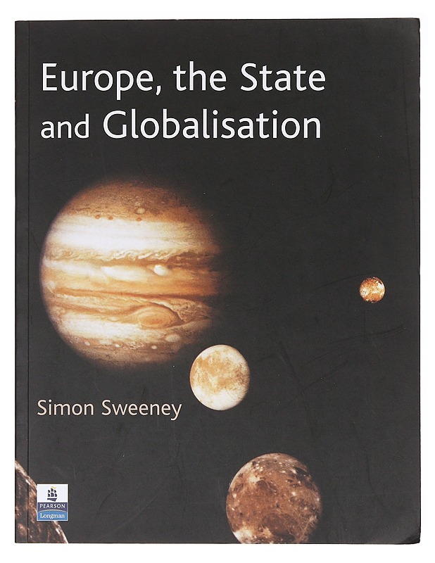 Europe, the State and Globalisation - Simon S. - Historiakirjat - 10105640251 - 0