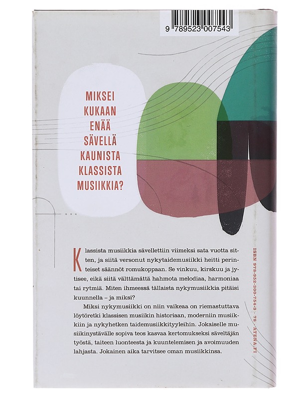 Miksi nykymusiikki on niin vaikeaa - Osmo Tapio Räihälä - Romaanit ja novellit - 10105640331 - 1