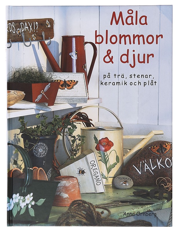 MÅLA BLOMMOR & DJUR - Örnberg, Anna - Romaanit ja novellit - 10105640370 - 0