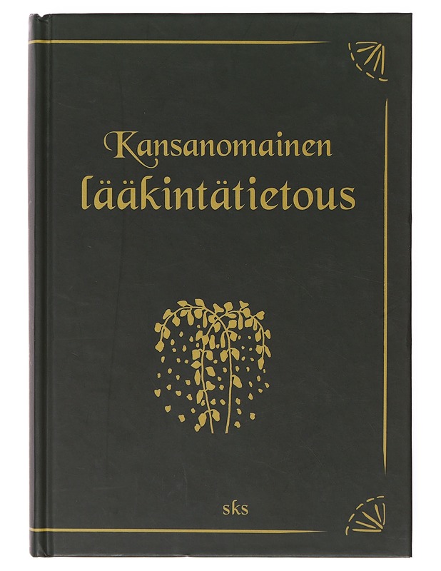 Kansanomainen lääkintätietous - Hako, Matti - Tietokirjat ja oppaat - 10105640389 - 0