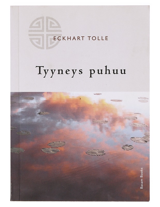 Tyyneys puhuu - Tolle, Eckhart - Tietokirjat ja oppaat - 10105640417 - 0