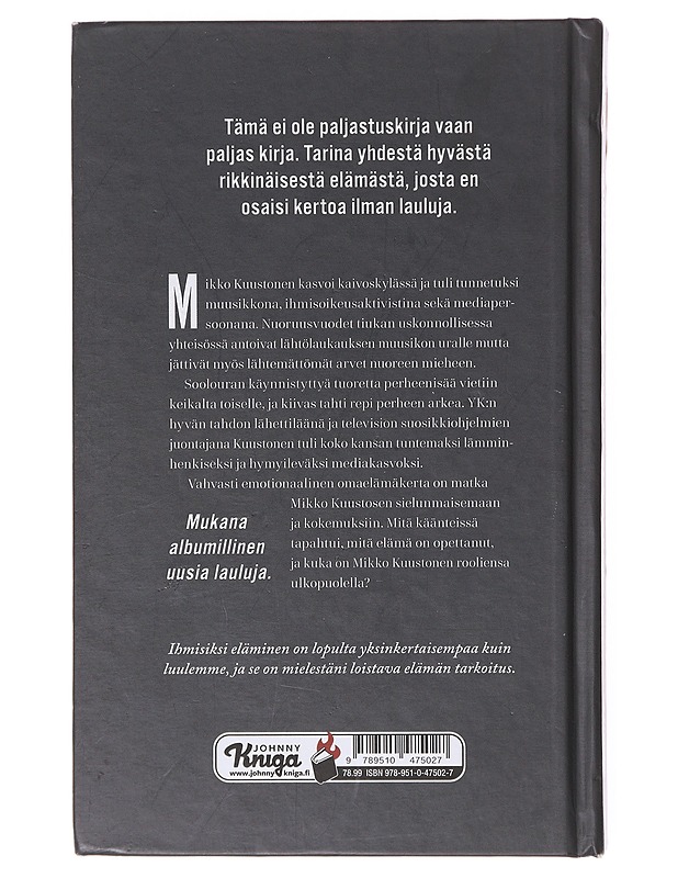 Omaelämäkerta - Mikko Kuustonen - Elämäkerrat ja muistelmat - 10105640422 - 1
