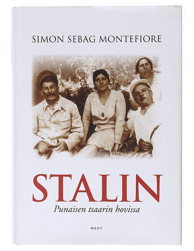 Stalin / punaisen tsaarin hovissa - Sebag Montefiore, Simon - Elämäkerrat ja muistelmat - 10105640427 - 0