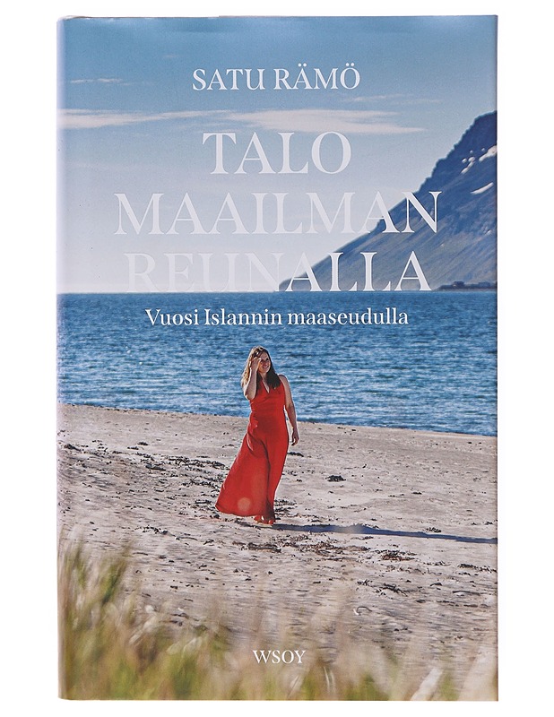 Talo maailman reunalla - Rämö, Satu - Elämäkerrat ja muistelmat - 10105640440 - 0