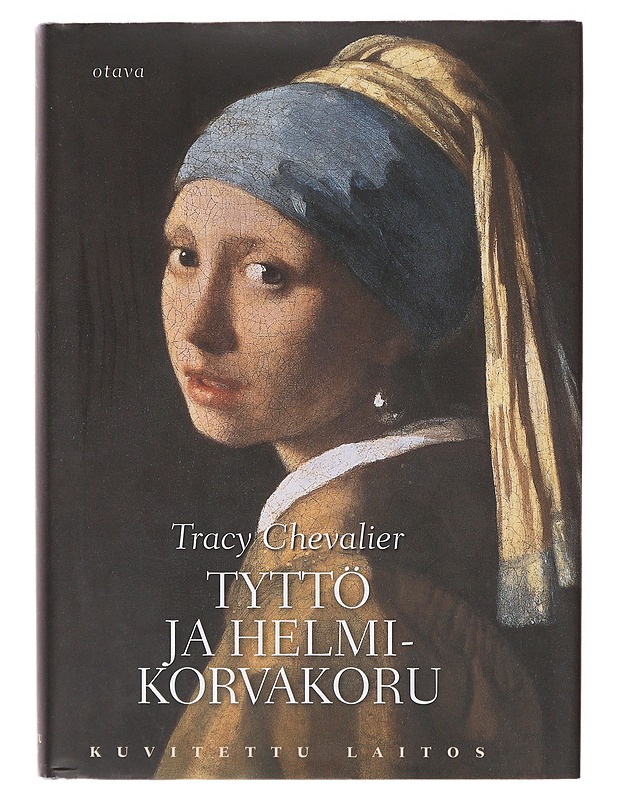 Tyttö ja helmikorvakoru / kuvitettu laitos - Chevalier, Tracy - Romaanit ja novellit - 10105640465 - 0