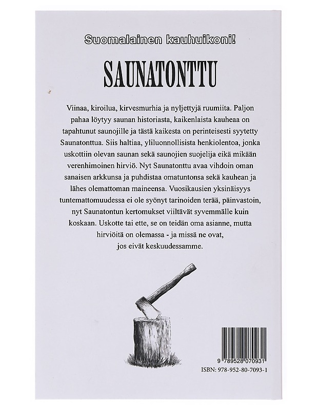 Saunatonttu - Mäkiaho, Aki - Romaanit ja novellit - 10105640485 - 1