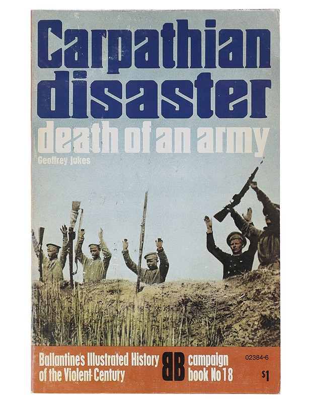 Carpathian Disaster - Geoffrey Jukes - Historiakirjat - 10105640492 - 0