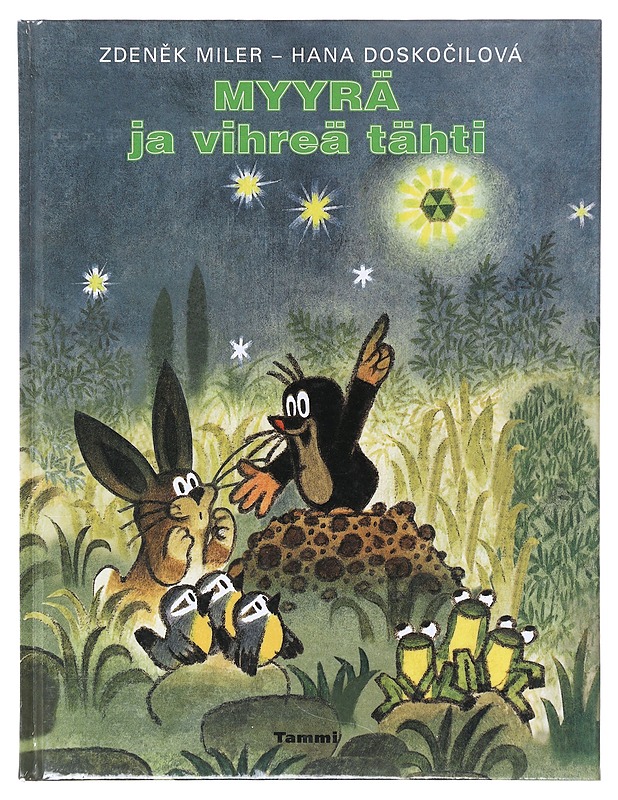 Myyrä ja vihreä tähti - Miler, Zden?k - Lastenkirjat - 10105640511 - 0