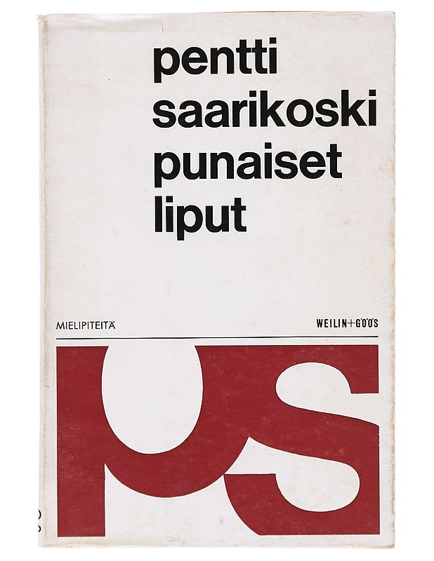 Punaiset liput - Pentti Saarikoski - Romaanit ja novellit - 10105640521 - 0