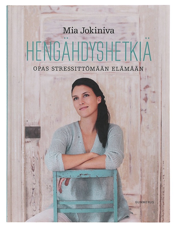 Hengähdyshetkiä : opas stressittömään elämään - Jokiniva, Mia - Kirja lahjaksi - 10105640524 - 0