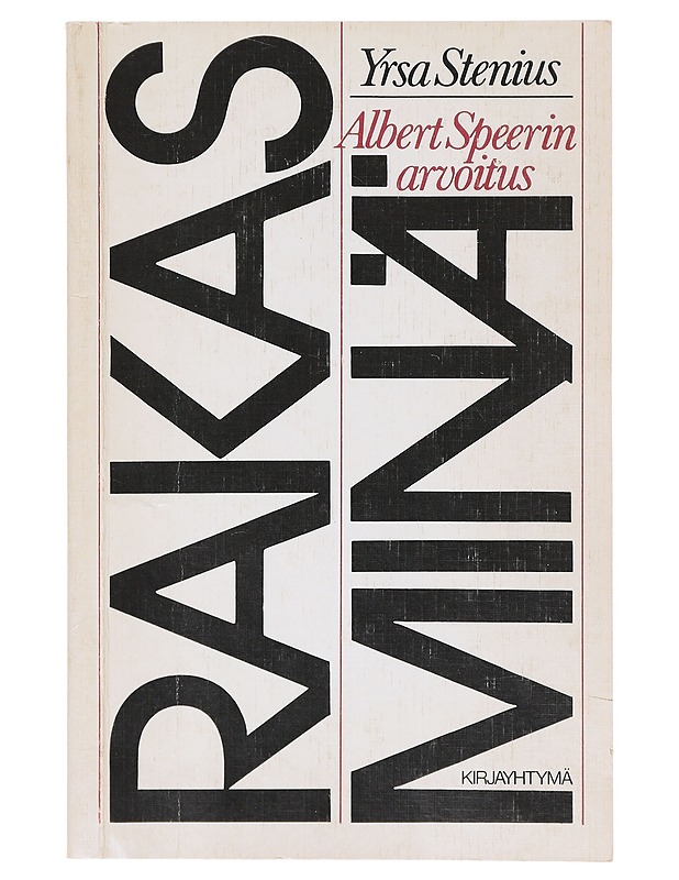 Rakas minä / Albert Speerin arvoitus - Stenius, Yrsa - Elämäkerrat ja muistelmat - 10105640538 - 0