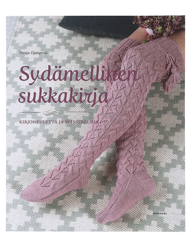 Sydämellinen sukkakirja / kirjoneuletta ja pitsiunelmia - Ojanperä, Merja - Tietokirjat ja oppaat - 10105640559 - 0
