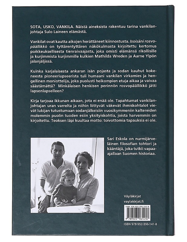Isoisäni rosvopäällikkö : vankilanjohtajan tarina - Sari Eskola - Elämäkerrat ja muistelmat - 10105640570 - 1