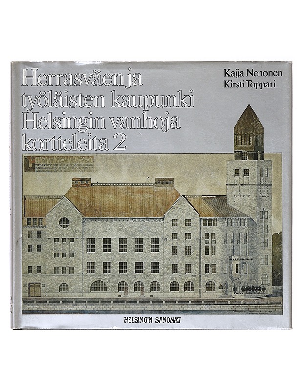 Herrasväen ja työläisten kaupunki - Hackzell - Historiakirjat - 10105640586 - 0