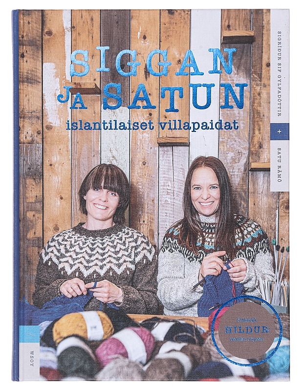 Siggan ja Satun islantilaiset villapaidat - Sigríður Sif Gylfadóttir - Kirja lahjaksi - 10105640630 - 0
