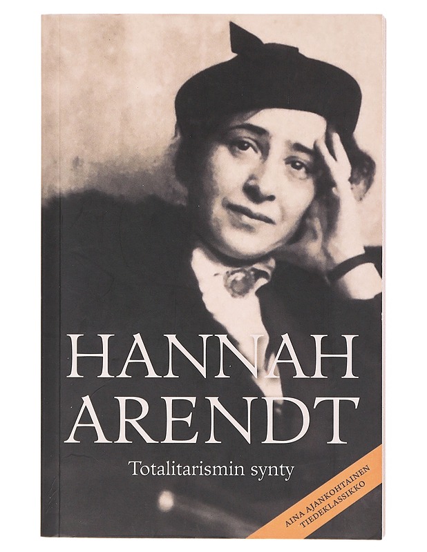 Totalitarismin synty - Arendt, Hannah - Historiakirjat - 10105640638 - 0