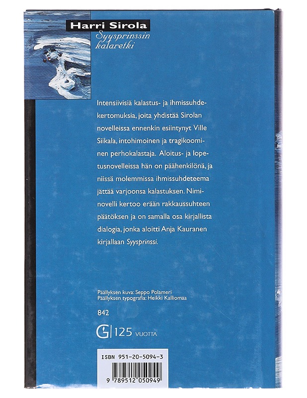 Syysprinssin kalaretki ja kolme muuta kertomusta - Harri Sirola - Romaanit ja novellit - 10105640696 - 1