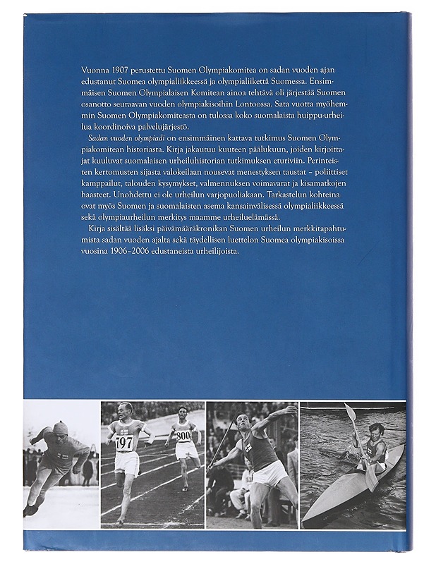 Sadan vuoden olympiadi - Kenth Sjöblom, Vesa Tikander ja Suomen Urheilumuseosäätiö - Historiakirjat - 10105640701 - 1