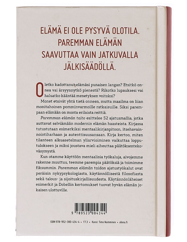 Paremman elämän taito / 52 reittiä onnellisuuteen - Dobelli, Rolf - Tietokirjat ja oppaat - 10105640703 - 1