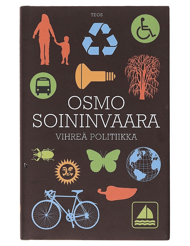 Vihreä politiikka - Osmo Soininvaara - Tietokirjat ja oppaat - 10105640720 - 0