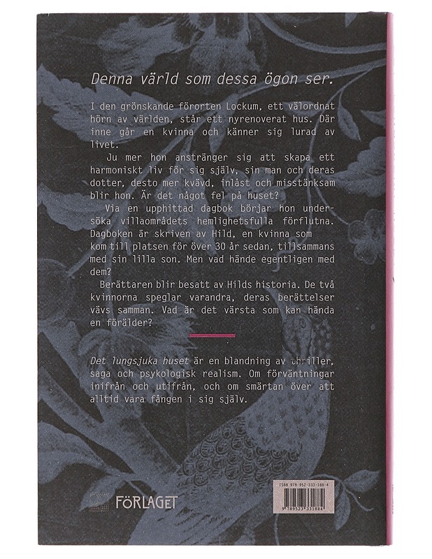 Det lungsjuka huset - Matilda Gyllenberg - Romaanit ja novellit - 10105640724 - 1