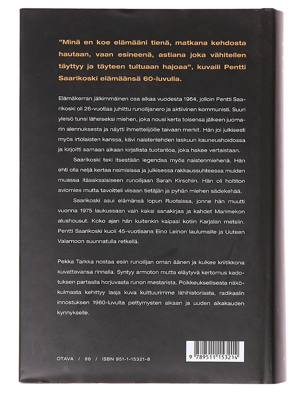 Pentti Saarikoski / vuodet 1964-1983 II - Pekka Tarkka - Elämäkerrat ja muistelmat - 10105640743 - 1