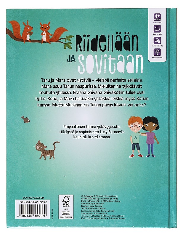 Riidellään ja sovitaan - Schöttes, Valentina - Lastenkirjat - 10105640747 - 1
