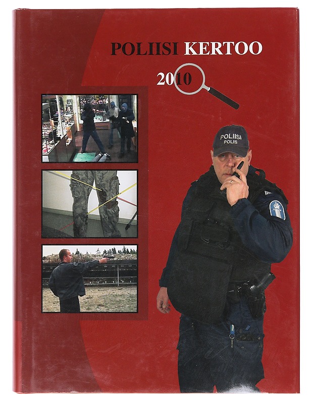 Poliisi kertoo 2010 - Tietokirjat ja oppaat - 10105640771 - 0