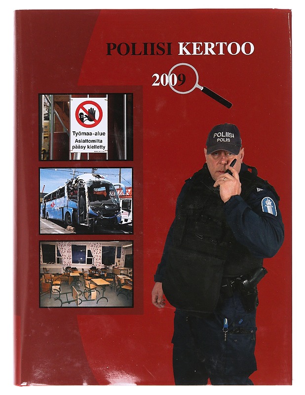 Poliisi kertoo 2009 - Tietokirjat ja oppaat - 10105640778 - 0