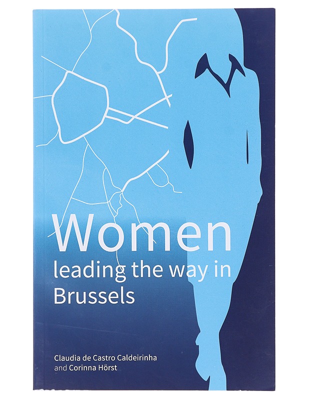 Women Leading the Way in Brussels -  - Historiakirjat - 10105640784 - 0