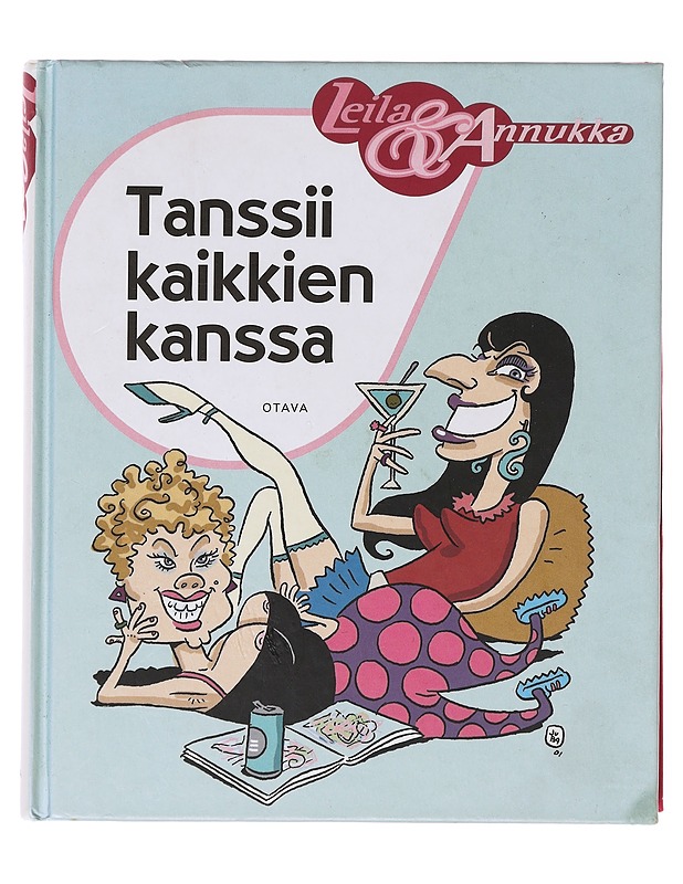 Leila ja Annukka / Tanssii kaikkien kanssa - Annukka Ahlqvist, Leila Makkonen - Hyvinvointikirjat - 10105640823 - 0