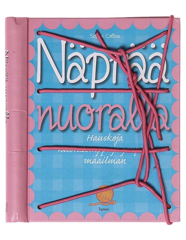 Näprää nuoralla - Sophie Collins - Tietokirjat ja oppaat - 10105640839 - 0