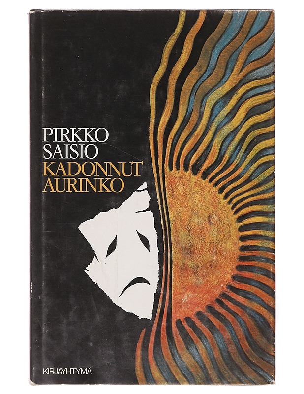Kadonnut aurinko - Pirkko Saisio - Romaanit ja novellit - 10105640851 - 0