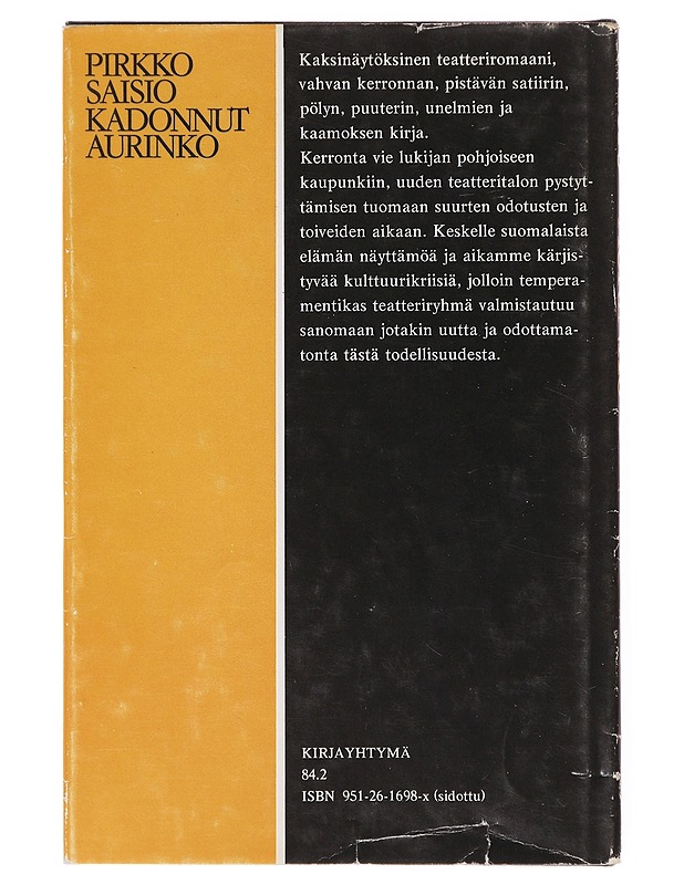 Kadonnut aurinko - Pirkko Saisio - Romaanit ja novellit - 10105640851 - 1