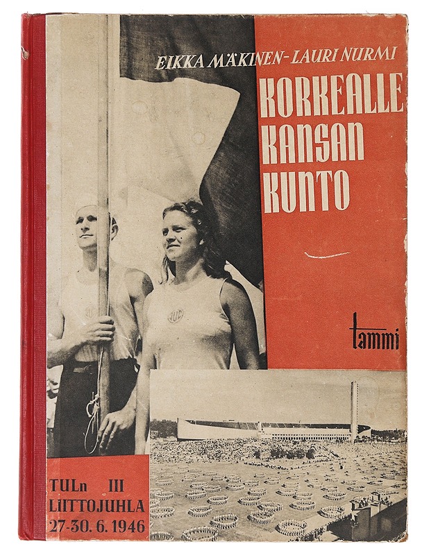 Korkealle kansan kunto - Mäkinen, Eikka - Historiakirjat - 10105640857 - 0