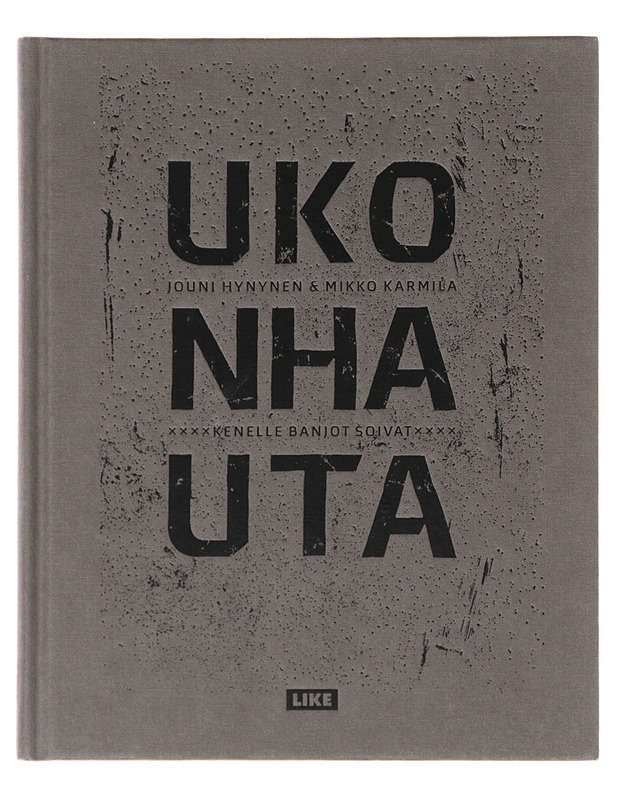 Ukonhauta  - Jouni Hynynen - Elämäkerrat ja muistelmat - 10105640873 - 0