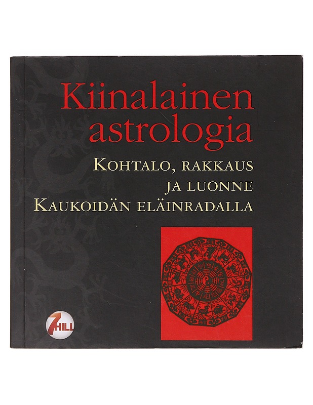 Kiinalainen astrologia - Winnewisser, Sylvia - Tietokirjat ja oppaat - 10105640896 - 0