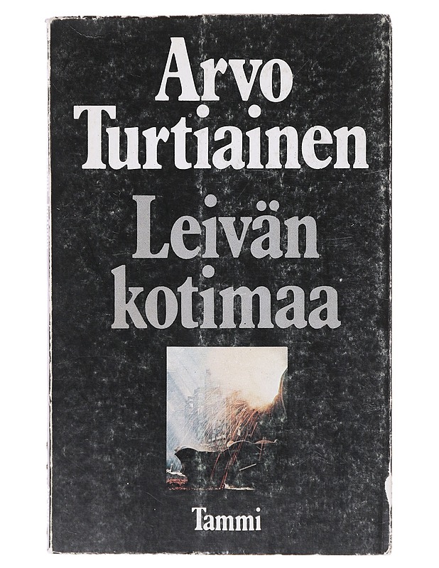 Leivän kotimaa - Turtiainen , Arvo  - Runot ja näytelmät - 10105640904 - 0