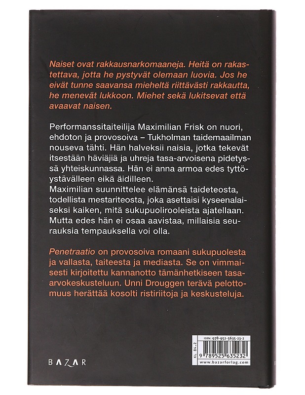 Penetraatio - Unni Drougge - Romaanit ja novellit - 10105640917 - 1