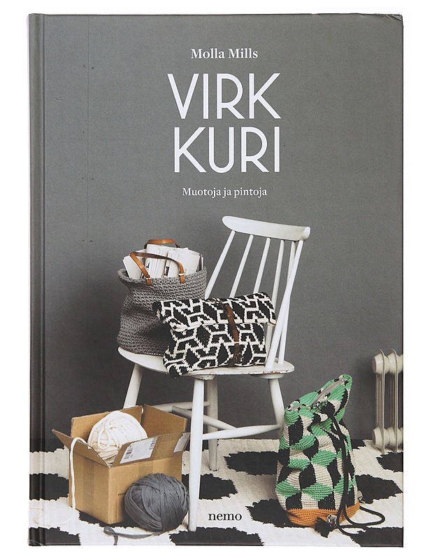 Virkkuri: muotoja ja pintoja - Molla Mills - Käsityökirjat - 10105640935 - 0