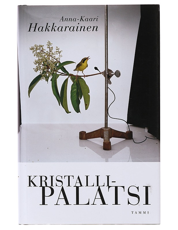 Kristallipalatsi - Anna-Kaari Hakkarainen - Romaanit ja novellit - 10105640940 - 0