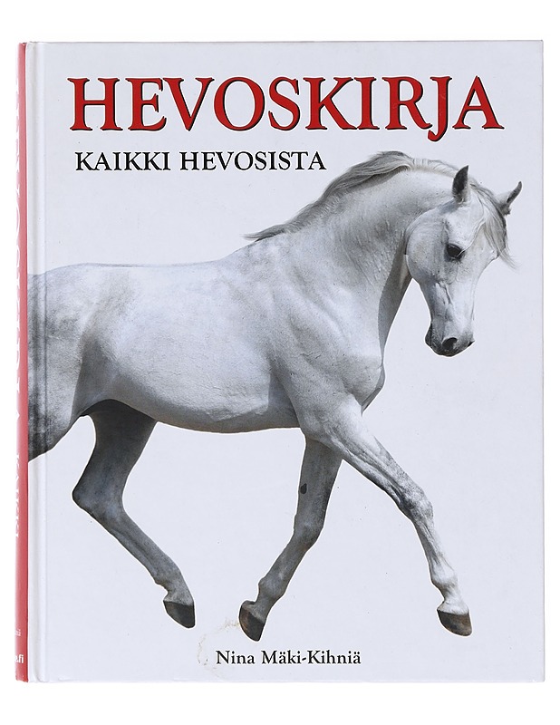 Hevoskirja - Nina Mäki-Kihniä - Tietokirjat ja oppaat - 10105641094 - 0