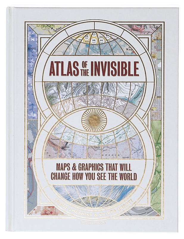 Atlas of the invisible - Cheshire, James - Tietokirjat ja oppaat - 10105641126 - 0