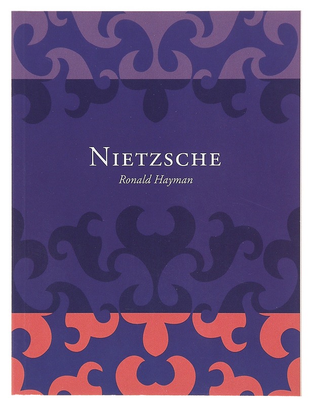 Nietzsche / Nietzschen äänet - Hayman, Ronald - Tietokirjat ja oppaat - 10105641141 - 0