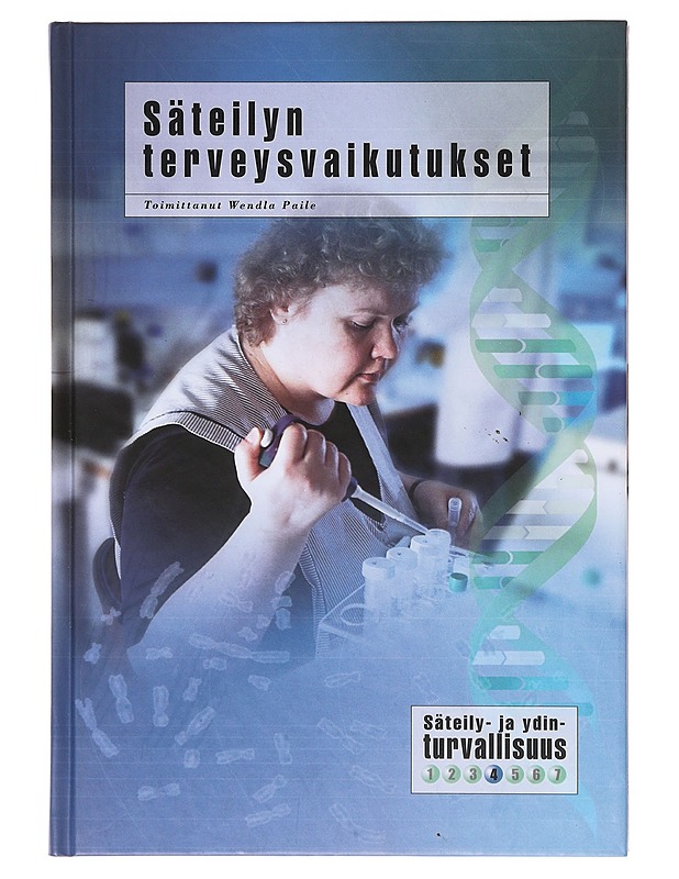 Säteilyn terveysvaikutukset - Paile, Wendla - Tietokirjat ja oppaat - 10105641203 - 0