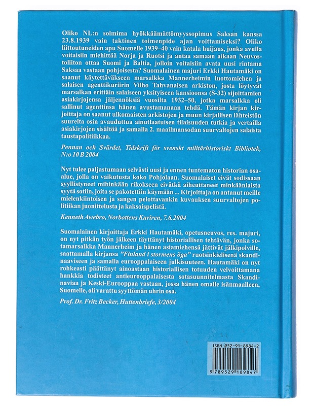 Suomi myrskyn silmässä, Osa 1. 1932-1940 - Erkki Hautamäki - Historiakirjat - 10105641212 - 1