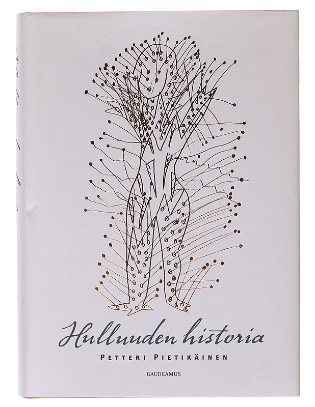 Hulluuden historia - Petteri Pietikäinen - Historiakirjat - 10105641218 - 0