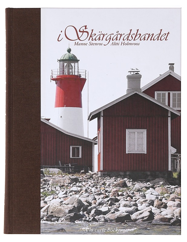 I skärgårdsbandet - Stenros, Manne - Kirja lahjaksi - 10105641219 - 0