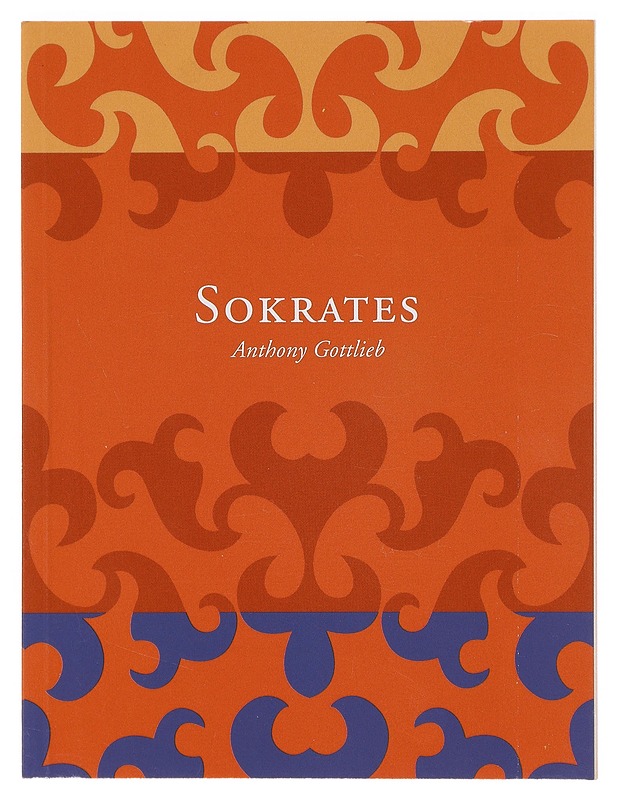 Sokrates - Gottlieb, Anthony - Tietokirjat ja oppaat - 10105641277 - 0