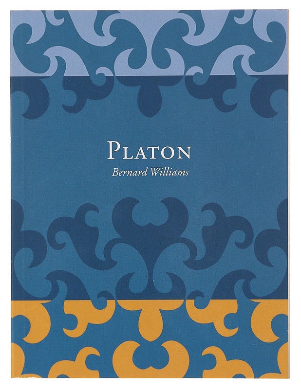 Platon : filosofian keksiminen - Williams, Bernard - Tietokirjat ja oppaat - 10105641288 - 0